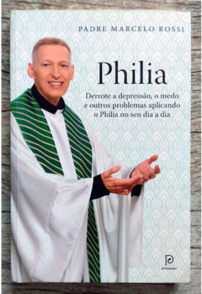Philia, Padre Marcelo Rossi, editora principium, livro usado