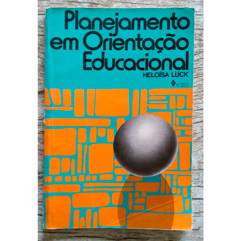 Planejamento em orientação educacional, Heloísa Lück, editora vozes, livro usado