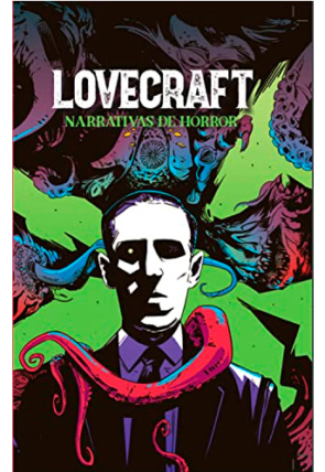 Lovecraft narrativas de horror, H. P. Lovecraft, editora pandorga