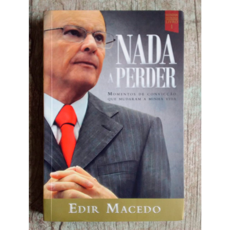 Nada a perder, Edir Macedo, editora Unipro, livro usado