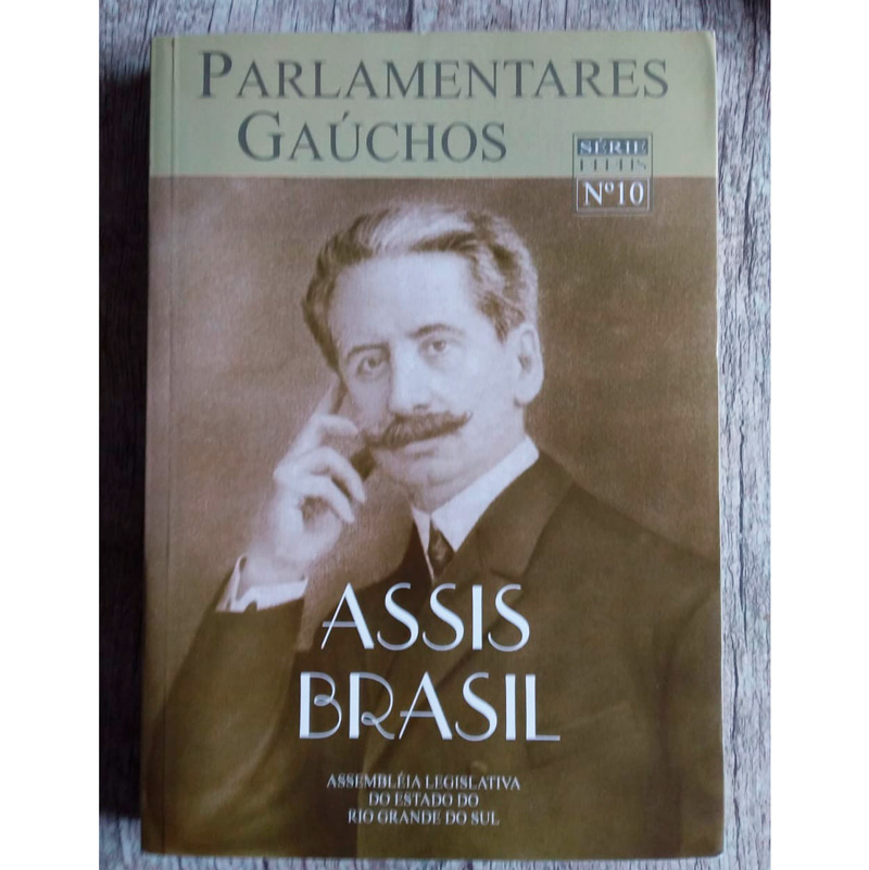 Parlamentares gaúchos, Assis Brasil, série perfis 10, Assembléia Legislativa do Estado do Rio Grande do Sul, livro usado