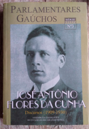 Parlamentares gaúchos José Antônio Flores da Cunha, série perfis 3, Assembleia Legislativa do Estado do Rio Grande do Sul, livro usado