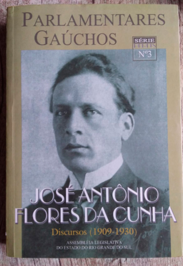 Parlamentares gaúchos José Antônio Flores da Cunha, série perfis 3, Assembleia Legislativa do Estado do Rio Grande do Sul, livro usado