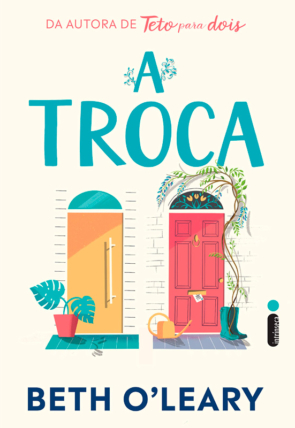 A troca, Beth OLeary, editora intrínseca