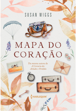 Mapa do coração, Susan Wiggs, editora Harlequin