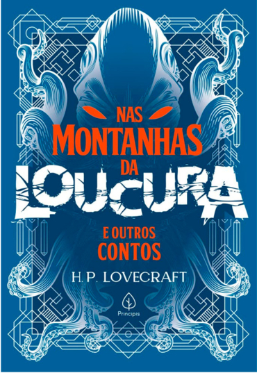 Nas montanhas da loucura e outros contos, H. P. Lovecraft, editora principis