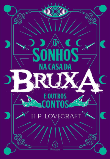 Os sonhos na casa da bruxa e outros contos, H. P. Lovecraft, editora principis