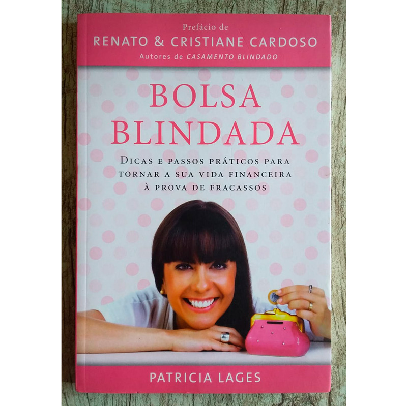 Bolsa blindada, Patricia Lages, editora Thomas Nelson Brasil, livro usado