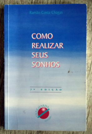 Como realizar seus sonhos, Ramão Costa Chagas, editora vanguarda, livro usado