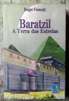 Baratzil a terra das estrelas, Roger Feraudy, editora do conhecimento, livro usado
