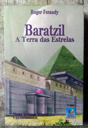Baratzil a terra das estrelas, Roger Feraudy, editora do conhecimento, livro usado