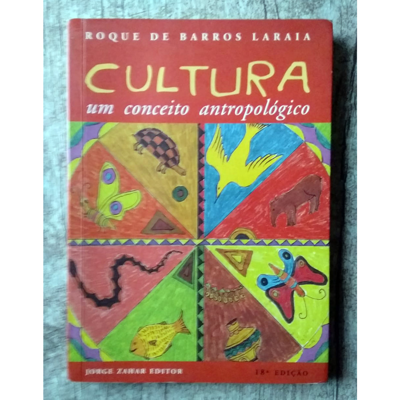 Cultura um conceito antropológico, Roque de Barros Laraia, editora Jorge Zahar editor, livro usado