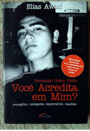 Fernando Dutra Pinto: você acredita em mim? Elias Awad, editora novo século, livro usado