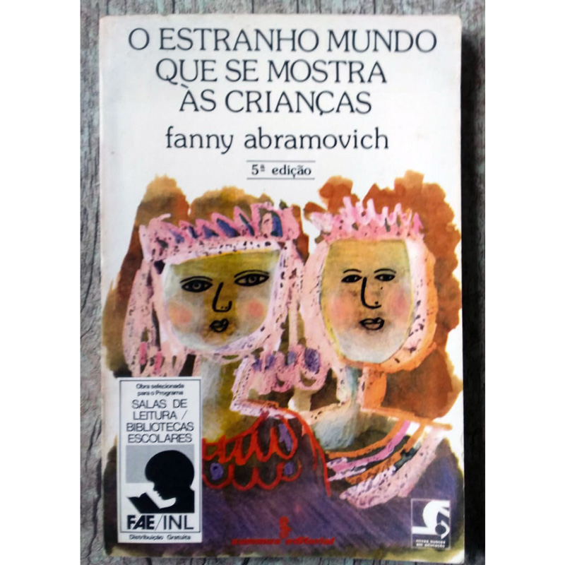 O estranho mundo que se mostra às crianças, Fanny Abramovich, editora summus editorial, livro usado