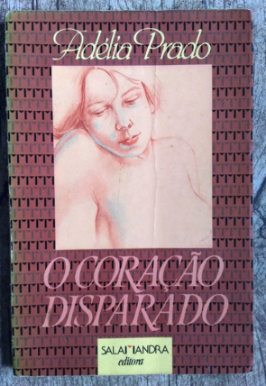 O coração disparado, Adélia Prado, editora salamandra, livro usado