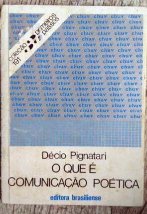 O que é comunicação poética? coleção primeiros passos, Décio Pignatari, editora brasiliense, livro usado