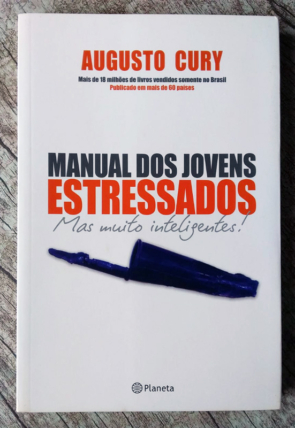 Manual dos jovens estressados mas muito inteligentes, Augusto Cury, editora planeta, livro usado