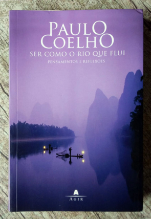 Ser como o rio que flui, pensamentos e reflexões, Paulo Coelho, editora agir, livro usado