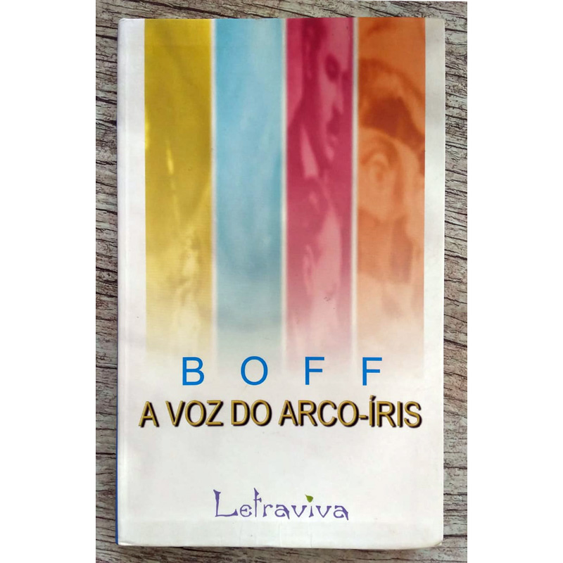 A voz do arco-íris, Leonardo Boff, editora letraviva, livro usado