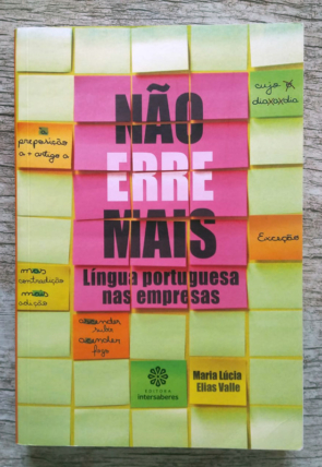 Não erre mais língua portuguesa nas empresas, Maria Lúcia Elias Valle, editora intersaberes, livro usado