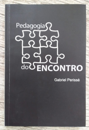 Pedagogia do encontro, Gabriel Perissé, editora Factash, livro usado