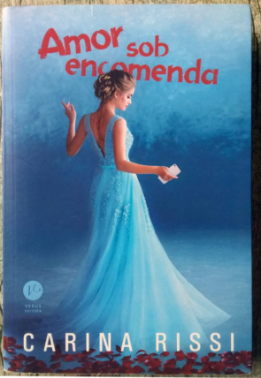Amor sob encomenda, Carina Rissi, editora verus, livro usado
