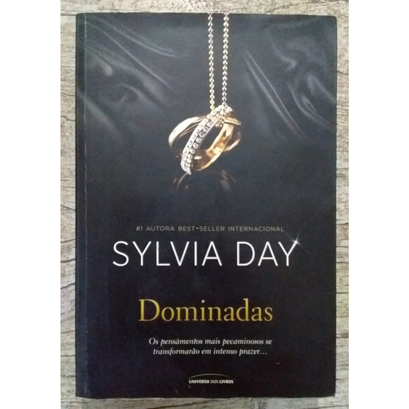 Dominadas, Sylvia Day, editora universo dos livros, livro usado