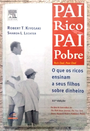 Pai rico pai pobre, Robert T. Kiyosaki e Sharon L. Lechter, editora campus, livro usado