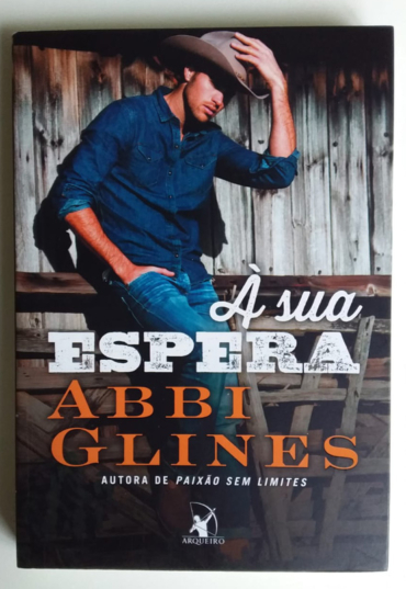 À sua espera, Abbi Glines, editora arqueiro, livro usado