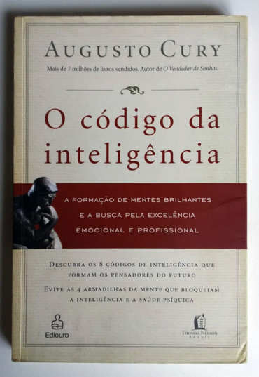 O código da inteligência, Augusto Cury, editora ediouro Thomas Nelson Brasil, livro usado