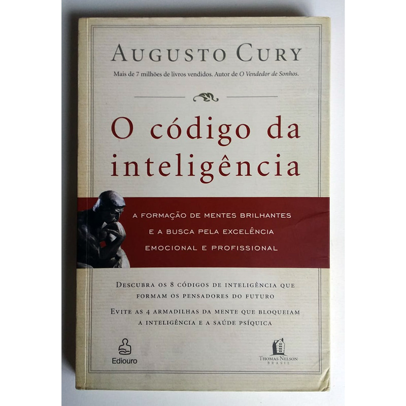 O código da inteligência, Augusto Cury, editora ediouro Thomas Nelson Brasil, livro usado