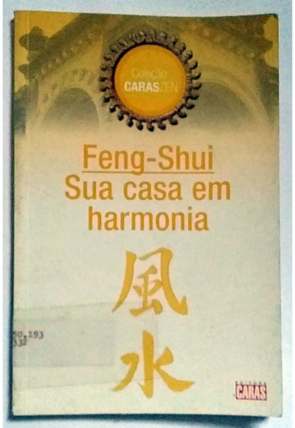 Feng-Shui sua casa em harmonia, coleção caras zen, editora caras, livro usado