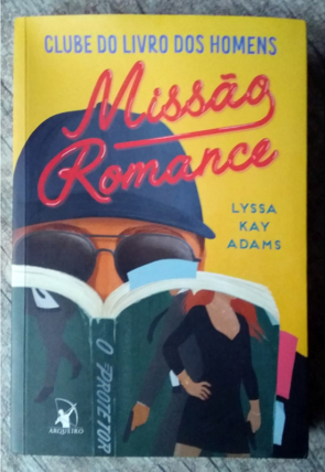 Missão romance, clube do livro dos homens, Lyssa Kay Adams, editora arqueiro, livro usado