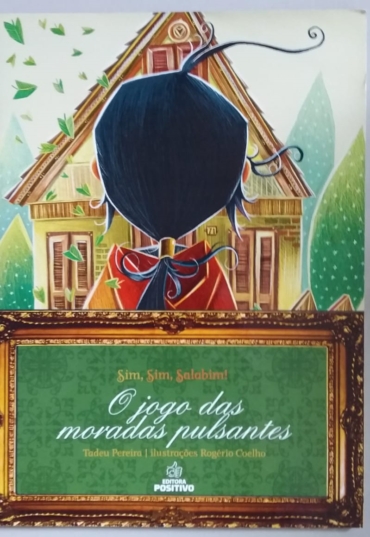 O jogo das moradas pulsantes, Tadeu Pereira, editora positivo, livro usado