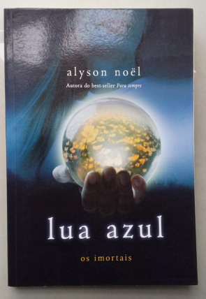 Lua azul, os imortais, Alyson Noël, editora intrínseca, livro usado