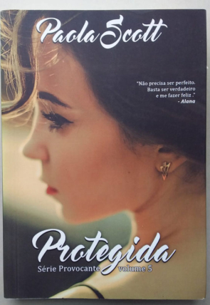 Protegida, série provocante, volume 5, Paola Scott, editora PSB, livro usado