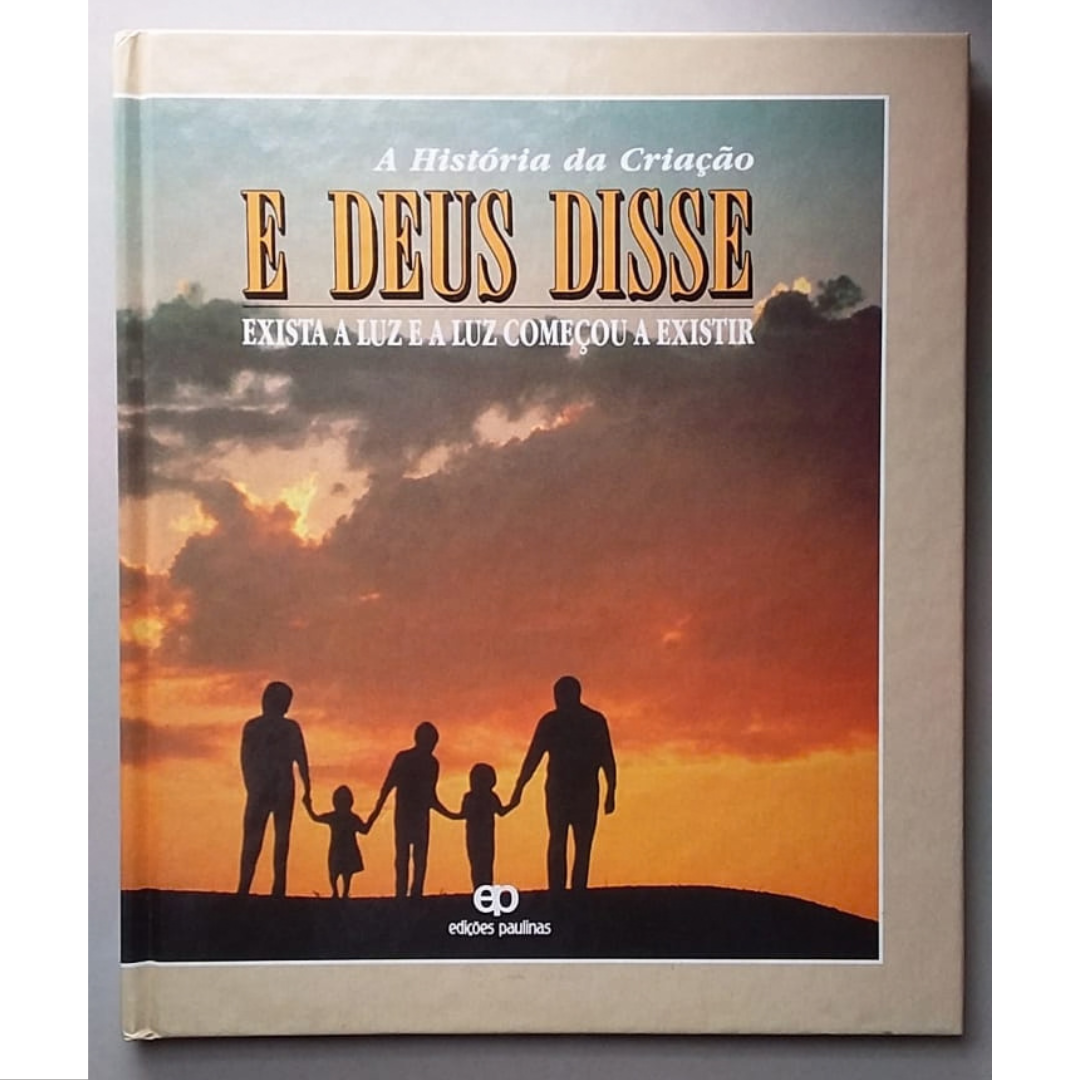A história da criação e Deus disse exista a luz e a luz começou a existir, editora edições paulinas, livro usado