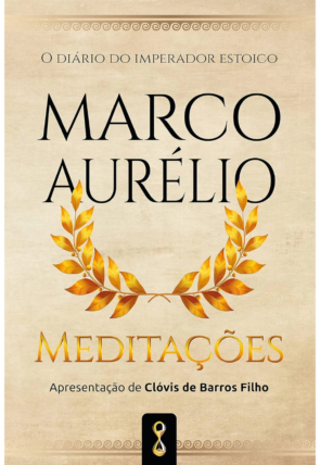 Meditações o diário do imperador estoico Marco Aurélio, editora temporalis