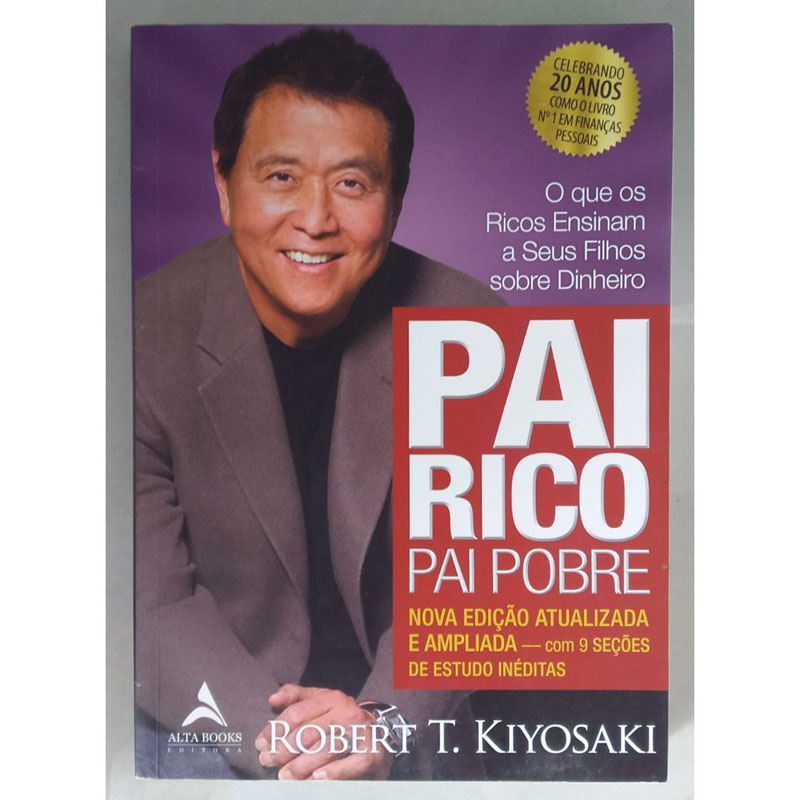 Pai rico pai pobre, Robert T. Kiyosaki, editora alta books, livro usado