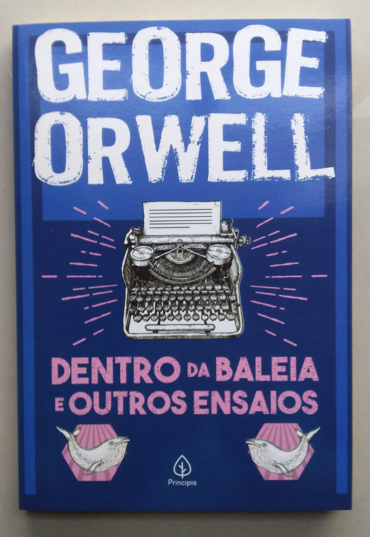 Dentro da baleia e outros ensaios, George Orwell, editora princippis, livro usado