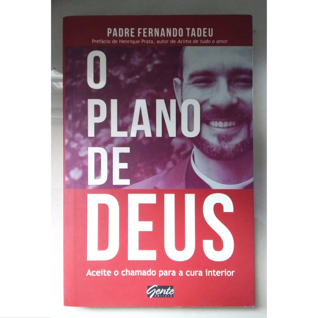 O plano de Deus, Padre Fernando Tadeu,editora gente, livro usado