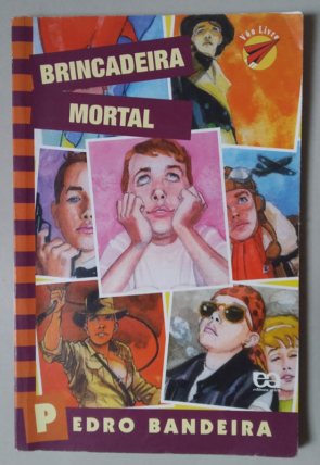 Brincadeira mortal, Pedro Bandeira, editora Ática, livro usado