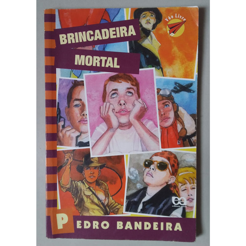 Brincadeira mortal, Pedro Bandeira, editora Ática, livro usado