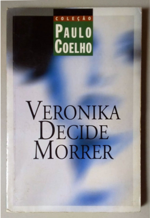 Veronika decide morrer, coleção, Paulo Coelho, editora objetiva, livro usado