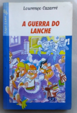 A guerra do lanche, Lourenço Cazarré, coleção vaga-lume, editora ática, livro usado