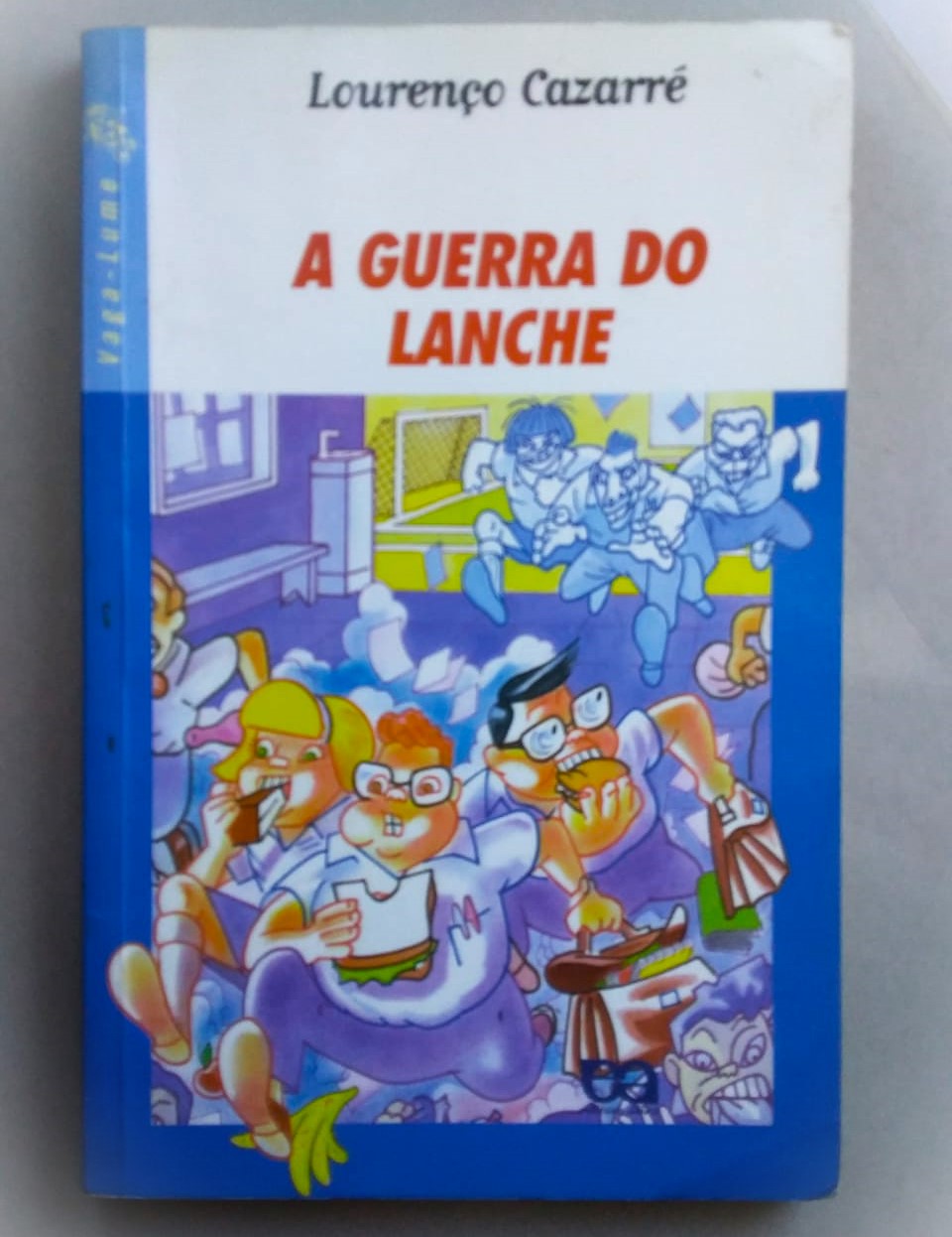 A guerra do lanche, Lourenço Cazarré, coleção vaga-lume, editora ática, livro usado