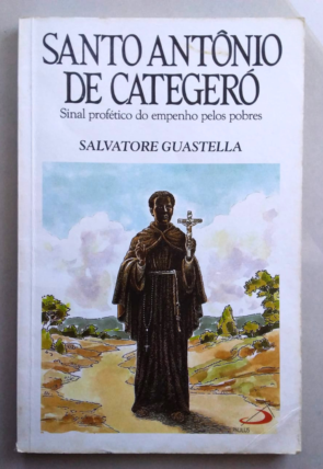 Santo Antônio de Categeró, sinal profético do empenho pelos pobres, Salvatore Guastella, editora paulus, livro usado