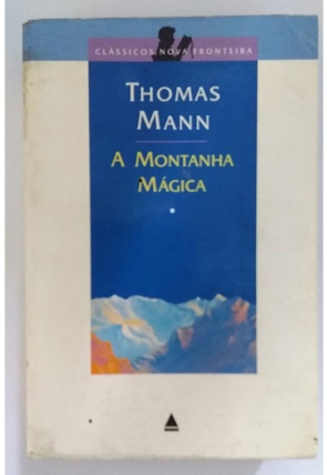 A montanha mágica, Thomas Mann, editora nova fronteira, livro usado