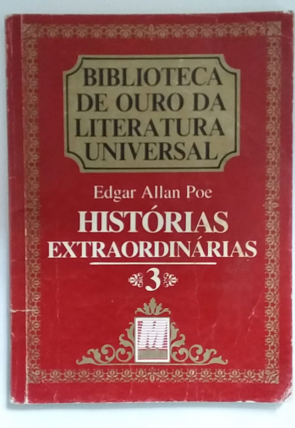 Histórias extraordinárias,,Edgar Allan Poe, coleção biblioteca de ouro da literatura universal, volume 3, livro usado