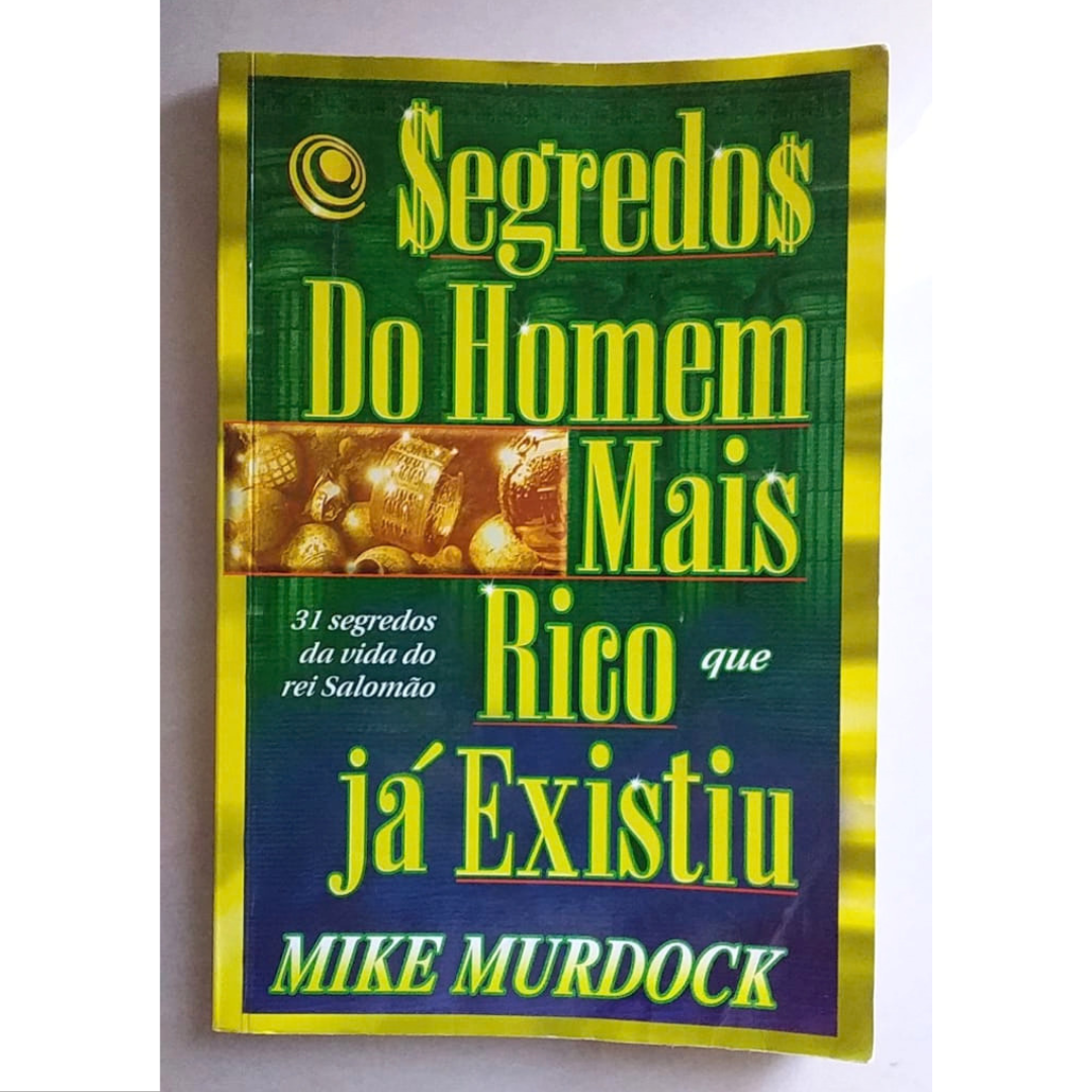 Segredos do homem mais rico que já existiu, Mike Mordock, editora central gospel, livro usado